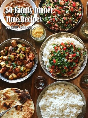 cover image of 50 Family Dinner Time Recipes